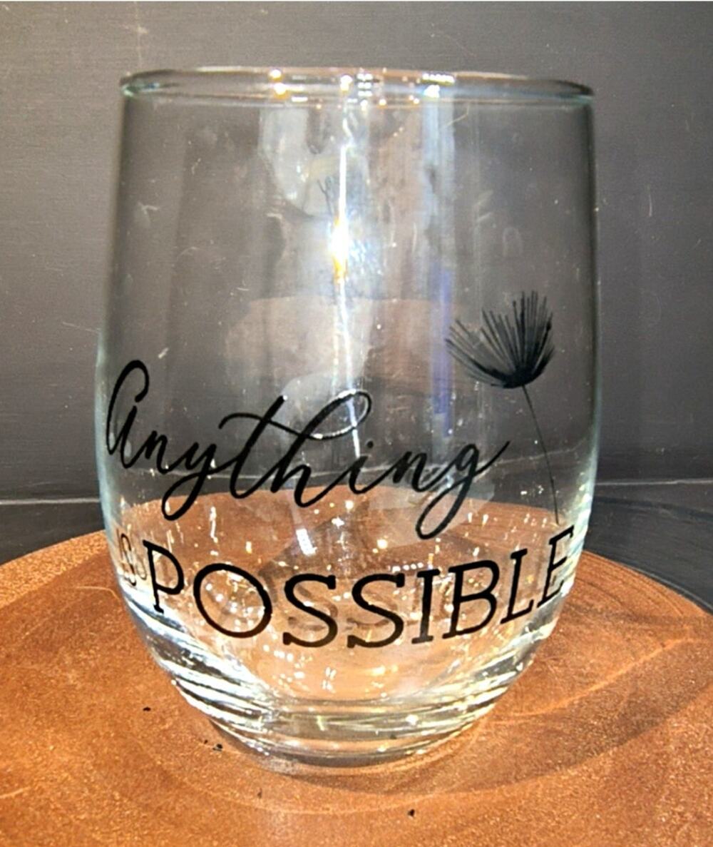 1351.  Stemless Wine Glass. Anything Is Possible